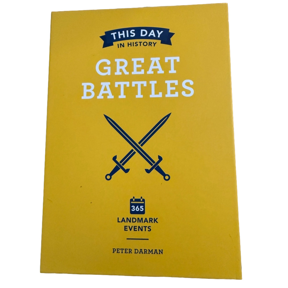 🔥 This Day in History: Great Battles by Peter Darman Book Yellow Hardcover